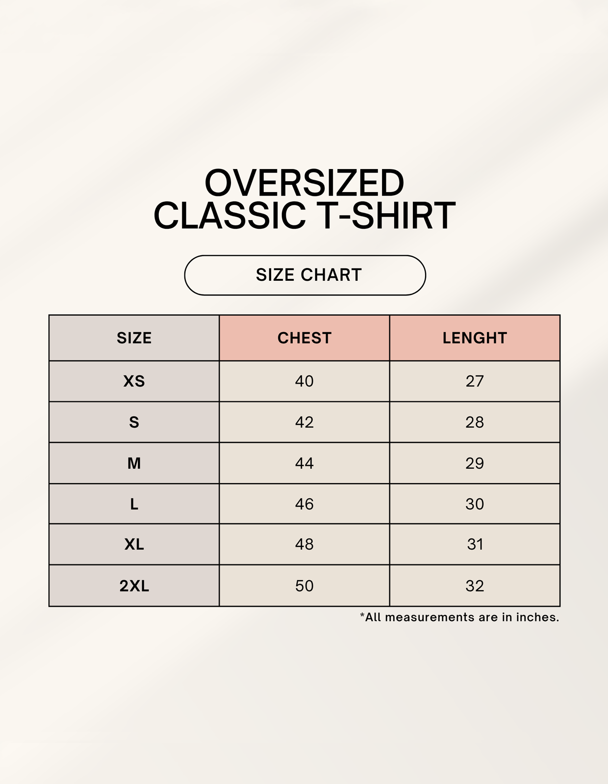 Oversized classic T-shirt size chart with chest and length measurements in inches for XS to 2XL.